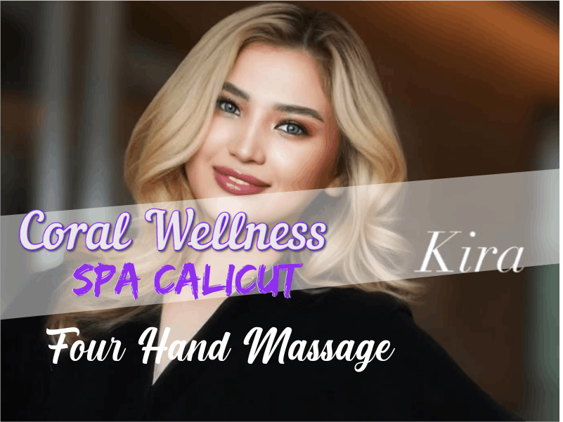 Four Hand Massage in Kozhikode Kerala